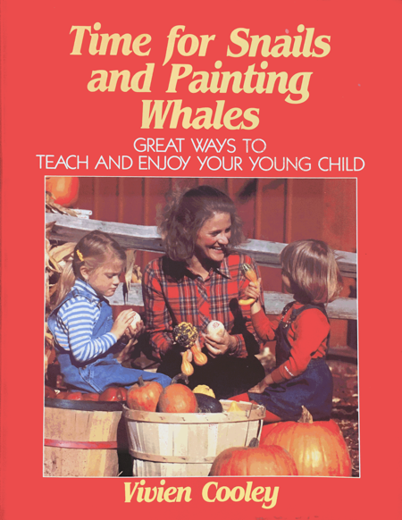Cover of Time for Snails and Painting Whales by Vivien Cooley